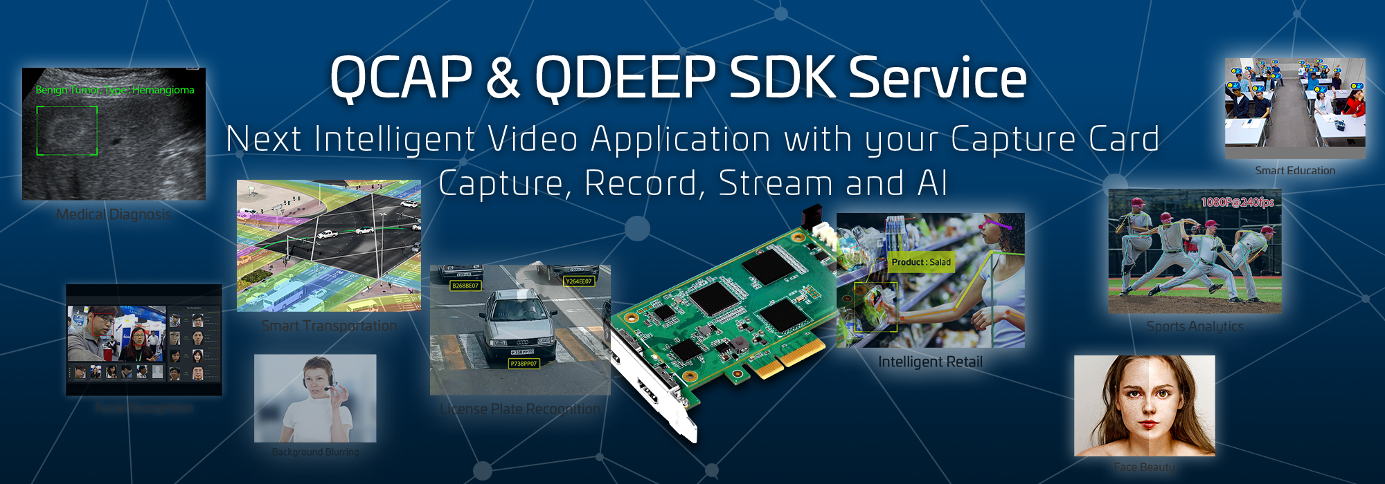 QCAP & QDEEP SDK Service